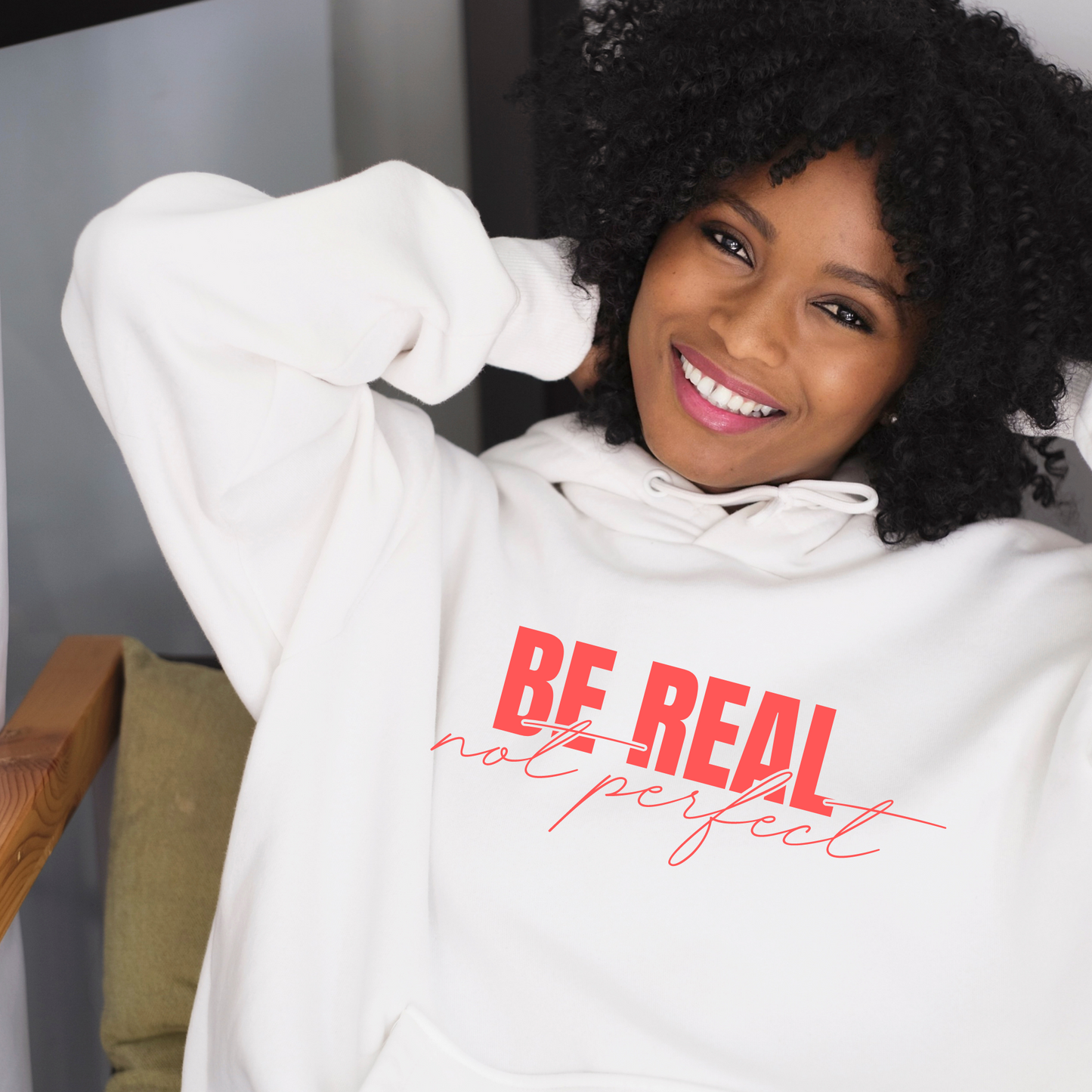 Be Real...Not Perfect Hoodie
