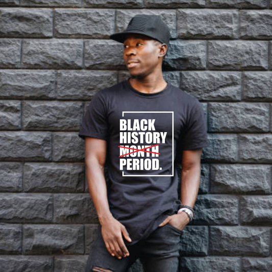 Black History Month Period T-Shirt