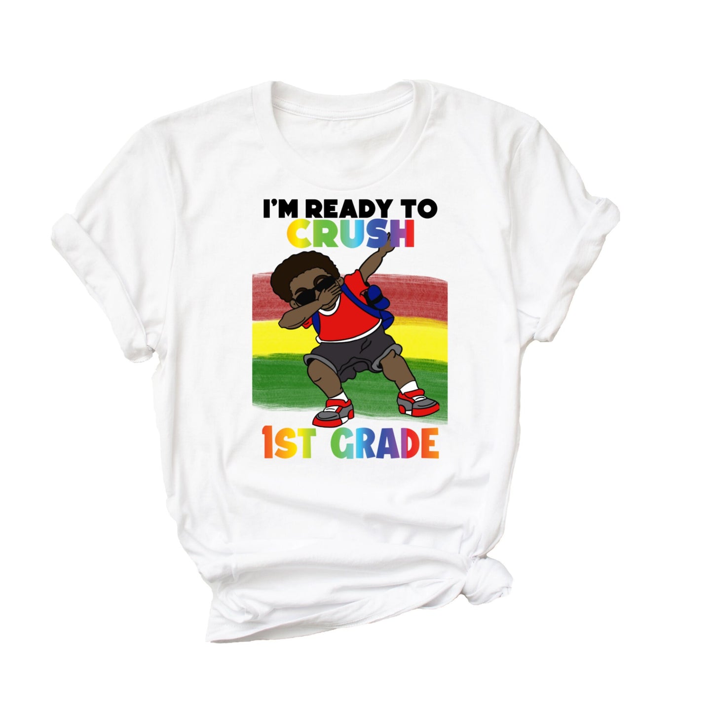 I'm Ready to Crush 1st Grade Boy - Back to School Shirt